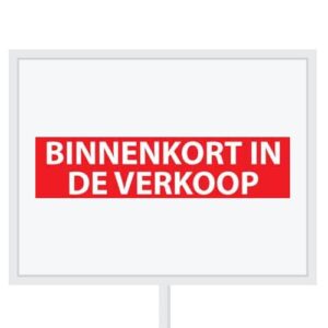 Reclameborden Totaal makelaarsstickers stickers voor makelaars Binnenkort in de verkoop wit rood